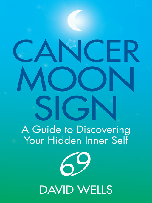 Title details for Cancer Moon Sign by David Wells - Available